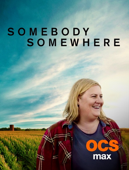 OCS Max - Somebody Somewhere