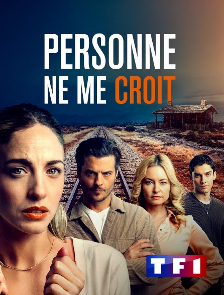 TF1 - Personne ne me croit