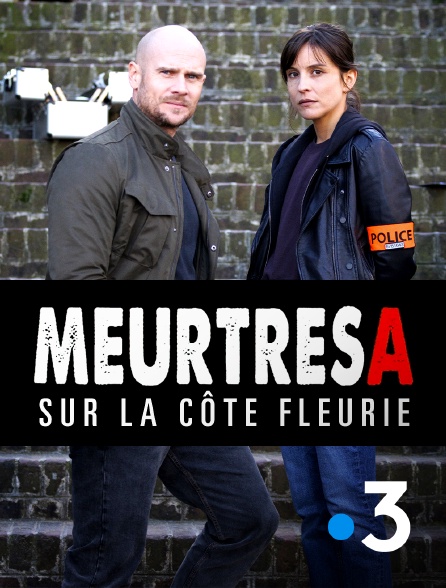 France 3 - Meurtres sur la Côte Fleurie