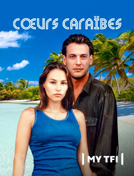MyTF1 - Cœur Caraïbes