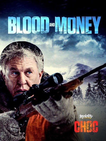 Molotov Channels CHOC - Blood and money