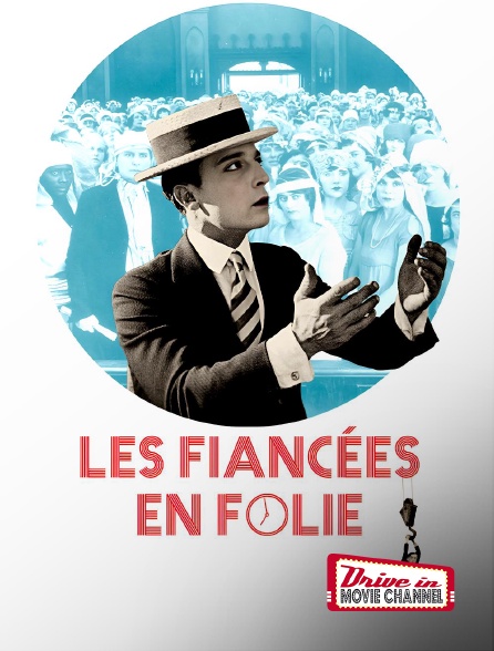Drive-in Movie Channel - Les fiancées en folie
