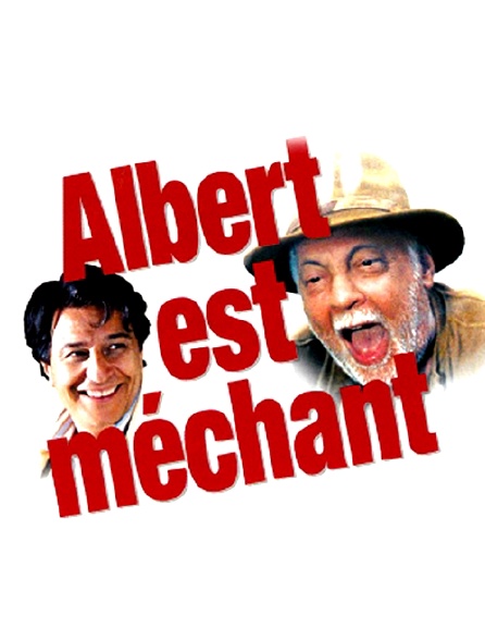 Albert est méchant