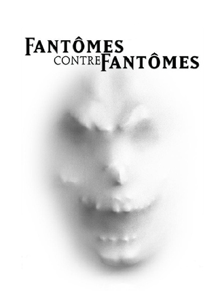 Fantômes contre fantômes