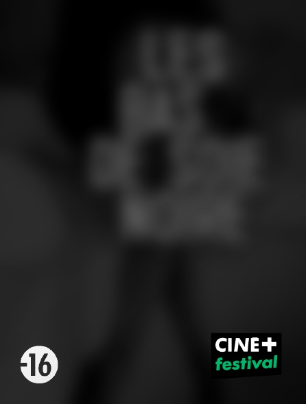 CINE+ Festival - Les bas de soie noire