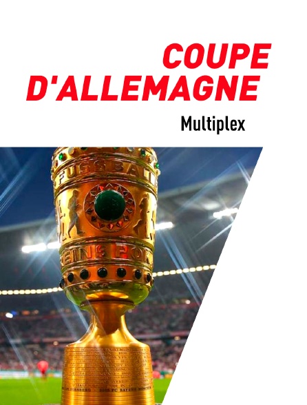 Football - Coupe d'Allemagne - Multiplex