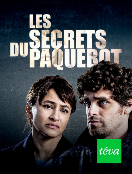 Téva - Les secrets du paquebot