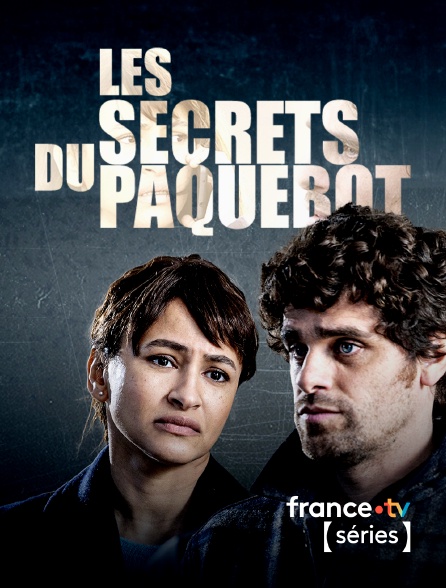 France TV Séries - Les secrets du paquebot