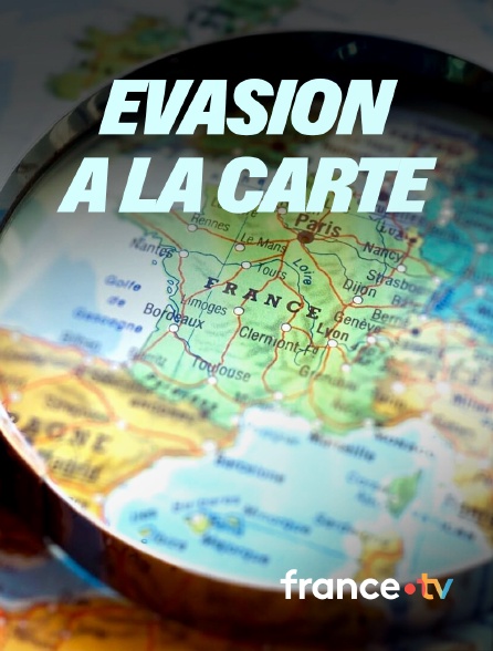france.tv - Evasion à la carte