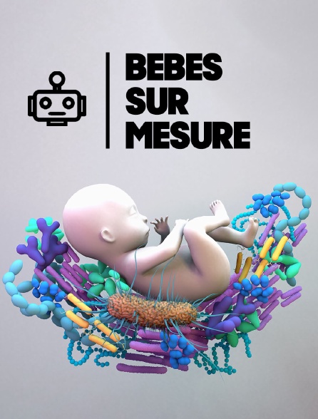 Bébés sur mesure