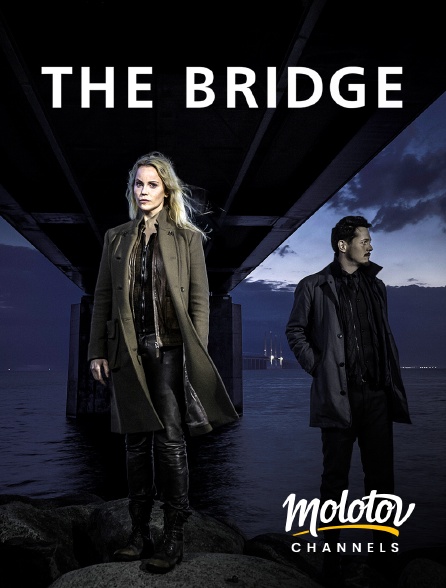 Molotov Channels - The Bridge