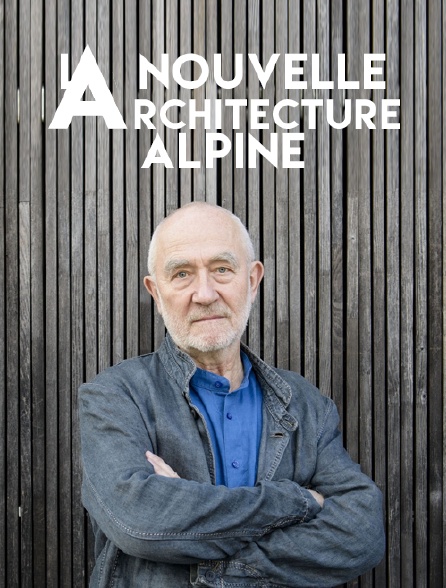 La nouvelle architecture alpine