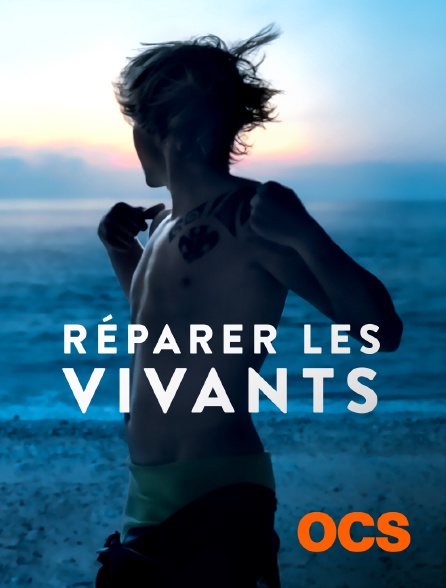OCS - Réparer les vivants