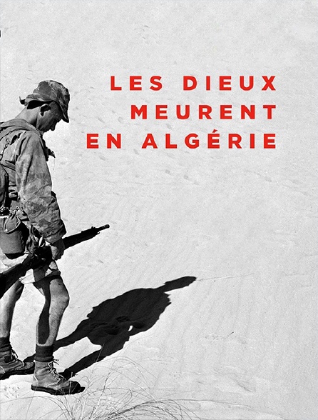 Les dieux meurent en Algérie
