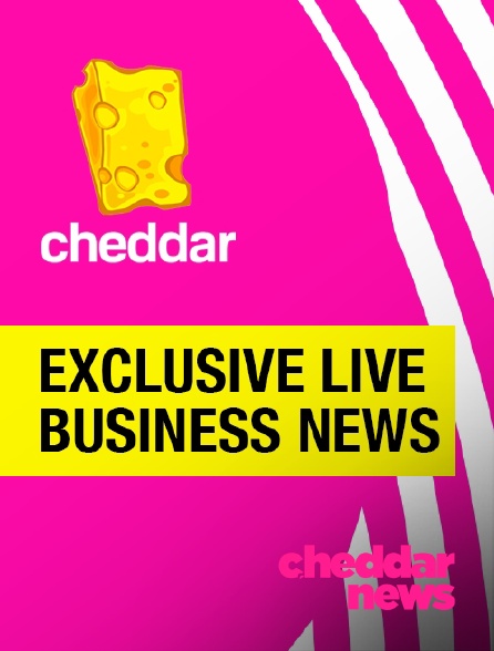 Cheddar News - Cheddar - Live Business News