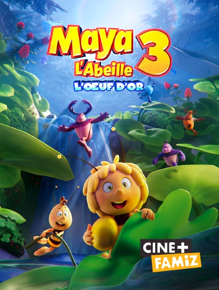 Ciné+ Famiz - Maya l'abeille 3 : l'oeuf d'or