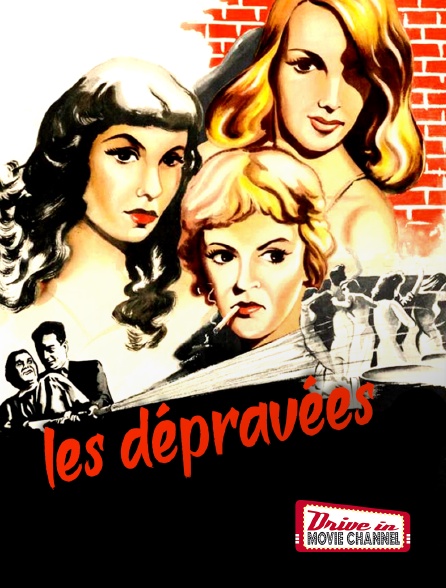 Drive-in Movie Channel - Les dépravées