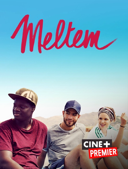 Ciné+ Premier - Meltem