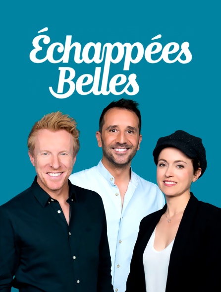 Echappées belles