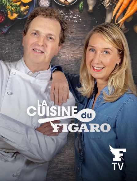 Le Figaro TV - La cuisine du Figaro