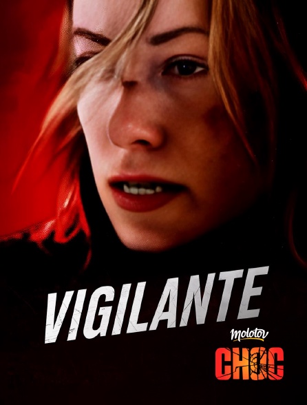 Molotov Channels CHOC - Vigilante