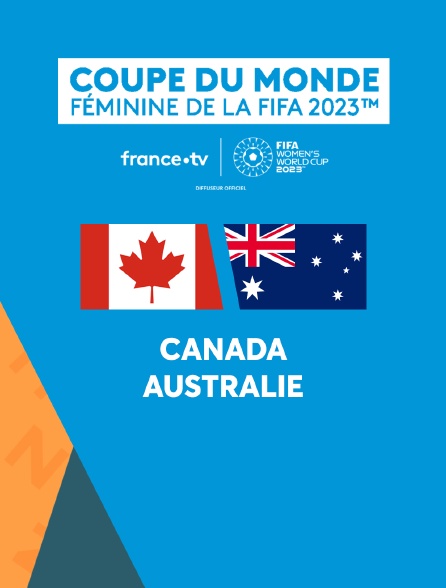 Football - Coupe du monde féminine 2023 : Canada / Australie