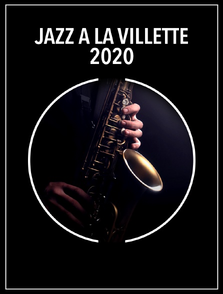 Jazz à La Villette 2020