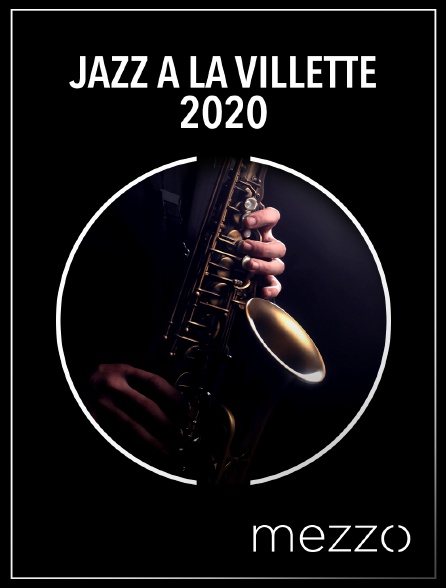 Mezzo - Jazz à La Villette 2020