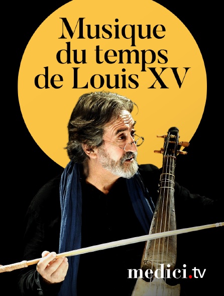 Medici - Musique du temps de Louis XV : Jordi Savall dirige Corelli, Telemann et Rameau