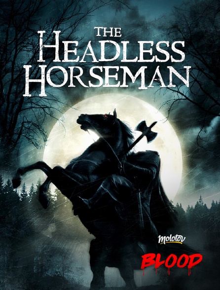 Molotov Channels BLOOD - The Headless Horseman