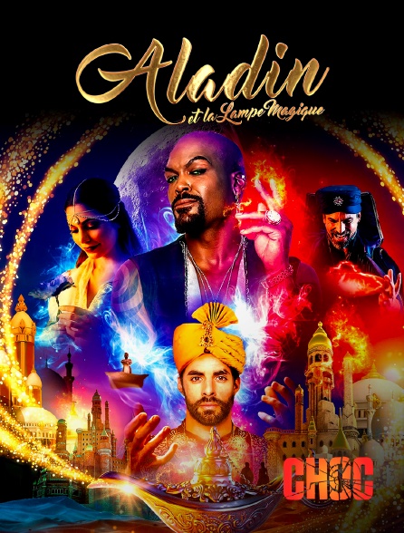 Molotov Channels CHOC - Aladin et la Lampe Magique