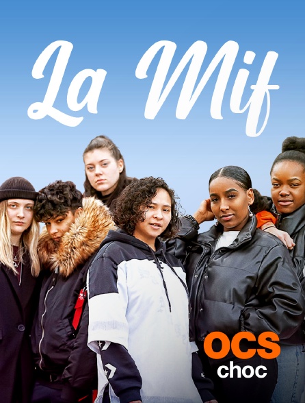 OCS Choc - La Mif