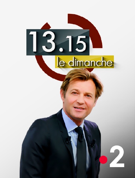 France 2 - 13h15, le dimanche...