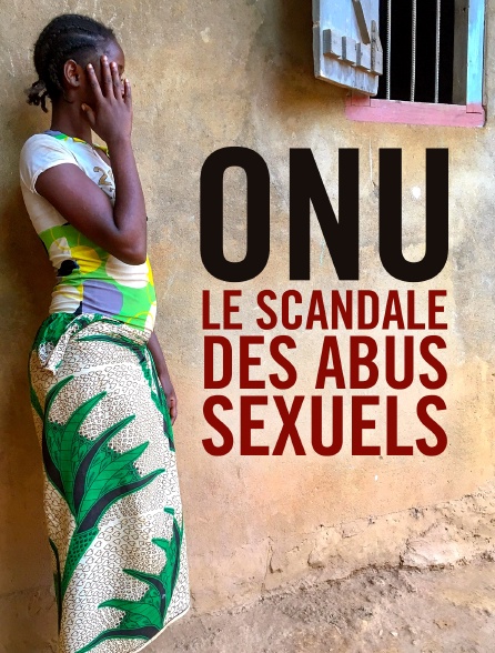 ONU, le scandale des abus sexuels
