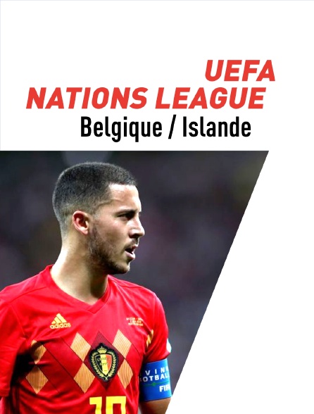 UEFA Nations League : Belgique / Islande