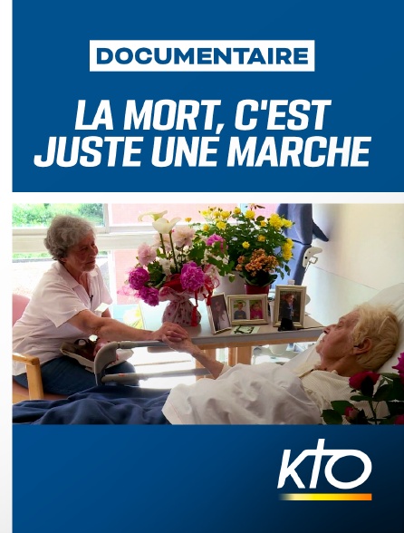 La mort, c'est juste une marche en Streaming & Replay sur KTO  Molotov.tv