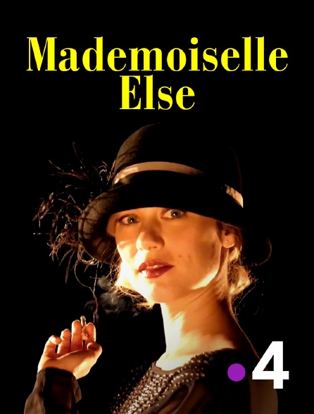 France 4 - Mademoiselle Else