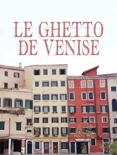 Le ghetto de Venise