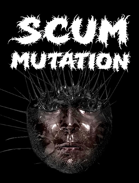 Scum Mutation