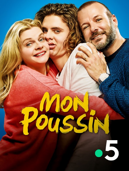 France 5 - Mon poussin