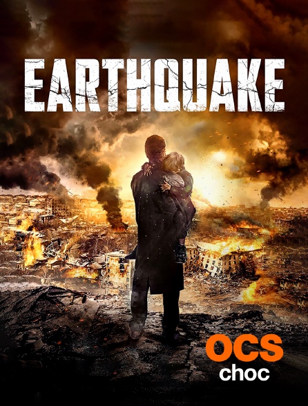 OCS Choc - Earthquake