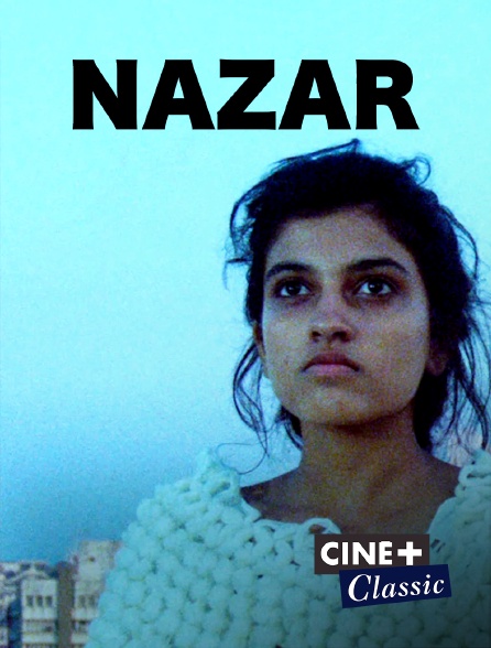 Nazar version restaur e en streaming replay sur Cin Classic