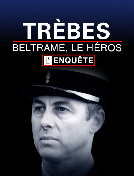 Trèbes : Beltrame, le héros