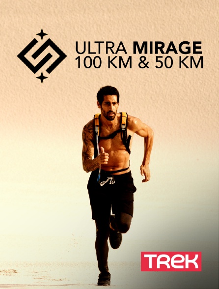 Trek - Ultra mirage 100 km & 50 km