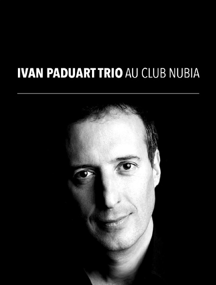 Ivan Paduart Trio au Club Nubia