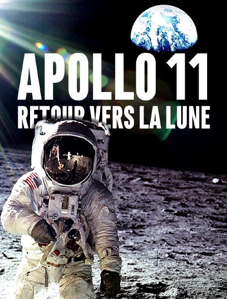 Apollo 11 : retour vers la Lune