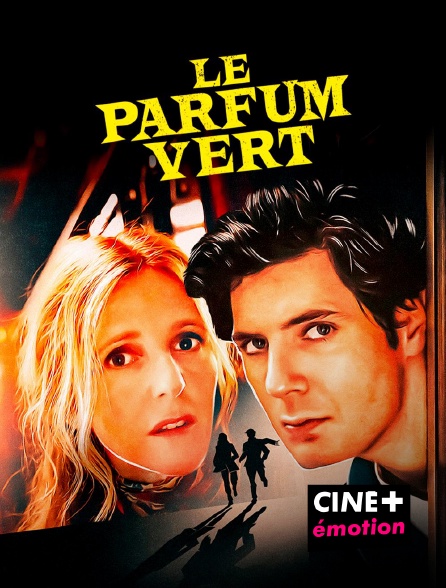 CINE+ Emotion - Le Parfum vert