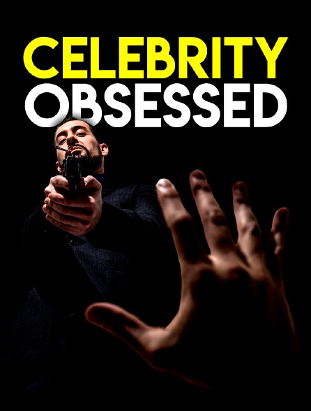 Celebrity Obsessed