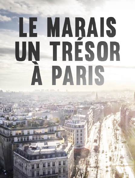 Le Marais, un trésor à Paris