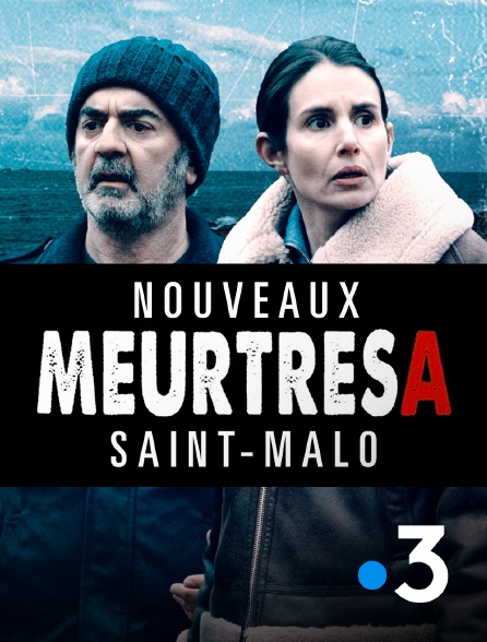 France 3 - Nouveaux meurtres à Saint-Malo